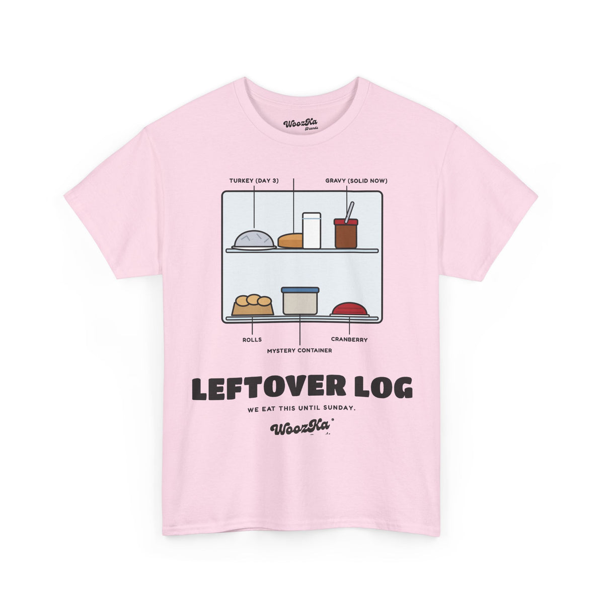 WoozKa Brands Funny Thanksgiving Leftovers T-Shirt, Turkey Pie Front Print