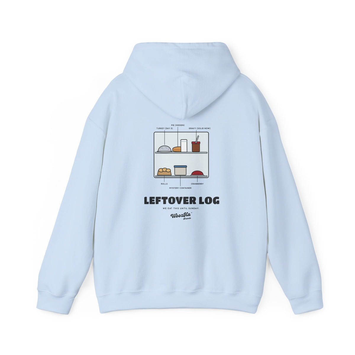 WoozKa Brands Funny Thanksgiving Leftovers Hoodie, Turkey Pie Back Print