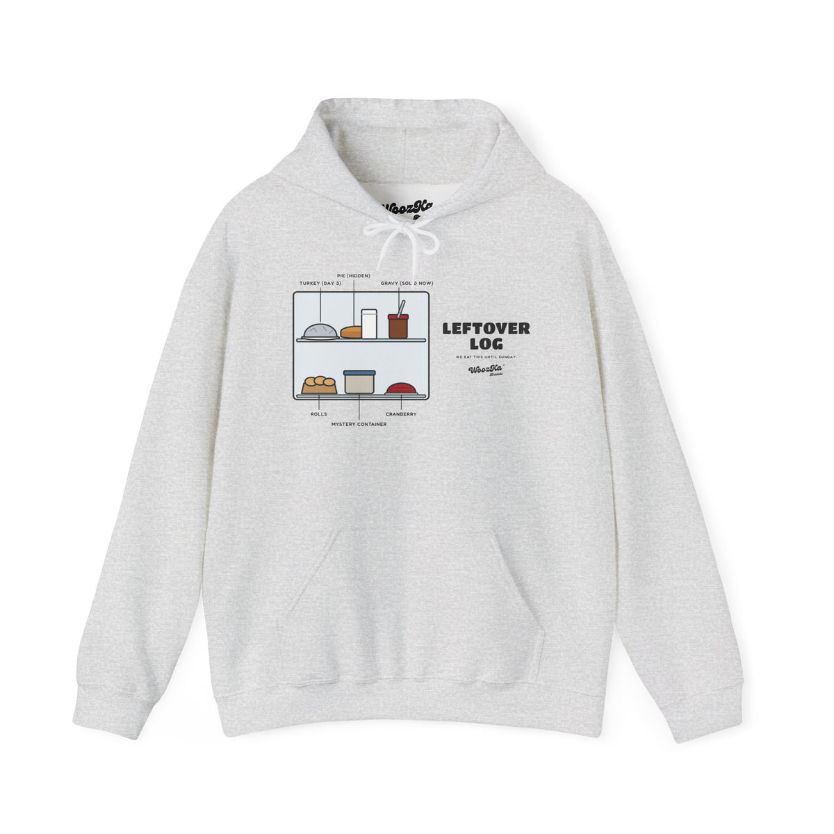 WoozKa Brands Funny Thanksgiving Leftovers Hoodie, Wide Front Print