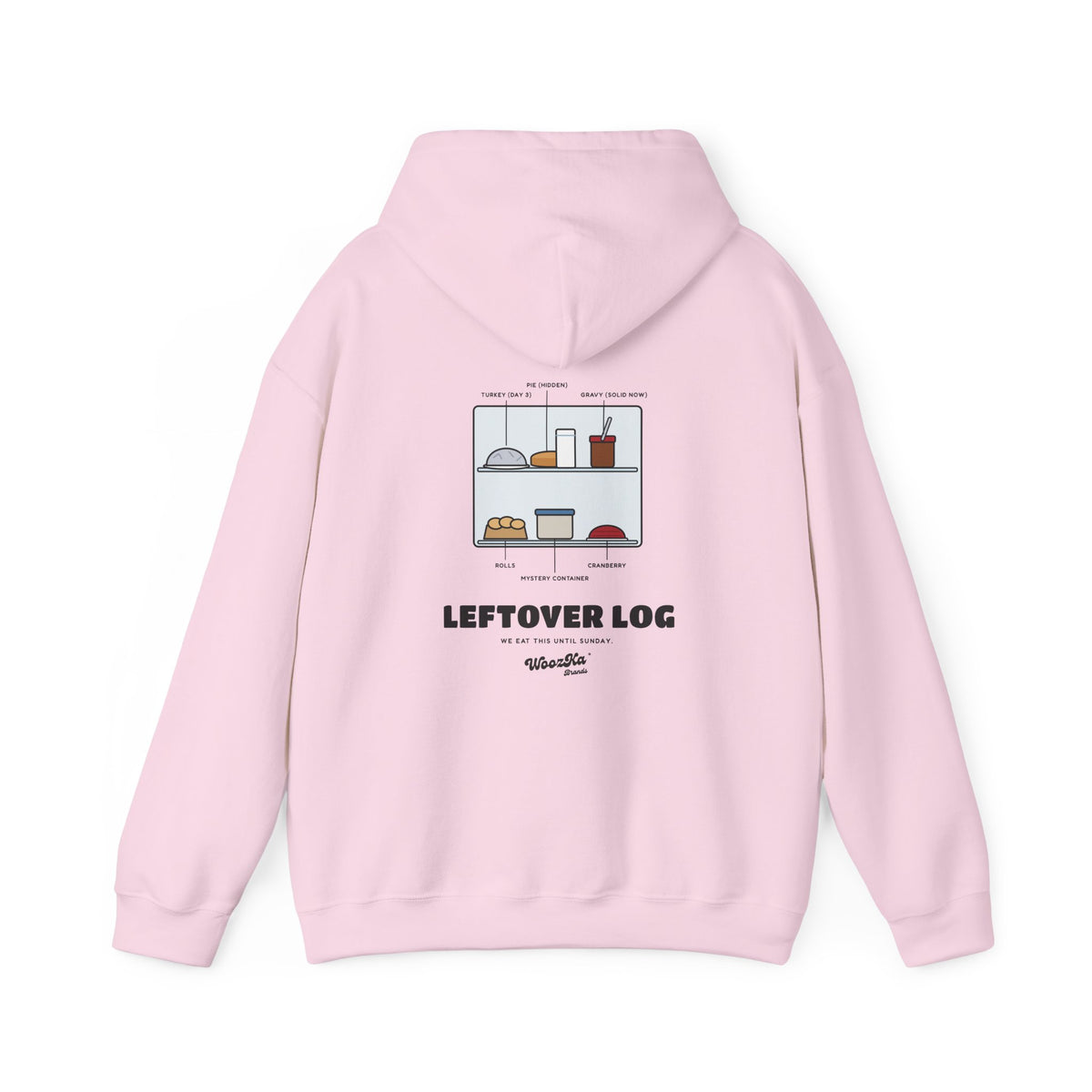 WoozKa Brands Funny Thanksgiving Leftovers Hoodie, Turkey Pie Back Print