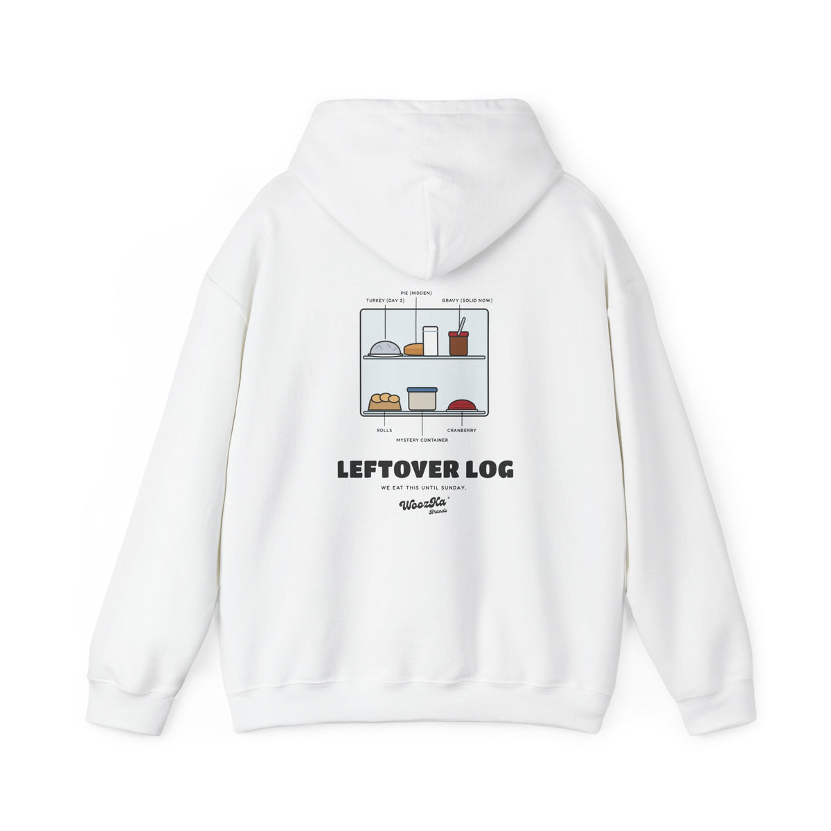WoozKa Brands Funny Thanksgiving Leftovers Hoodie, Turkey Pie Back Print