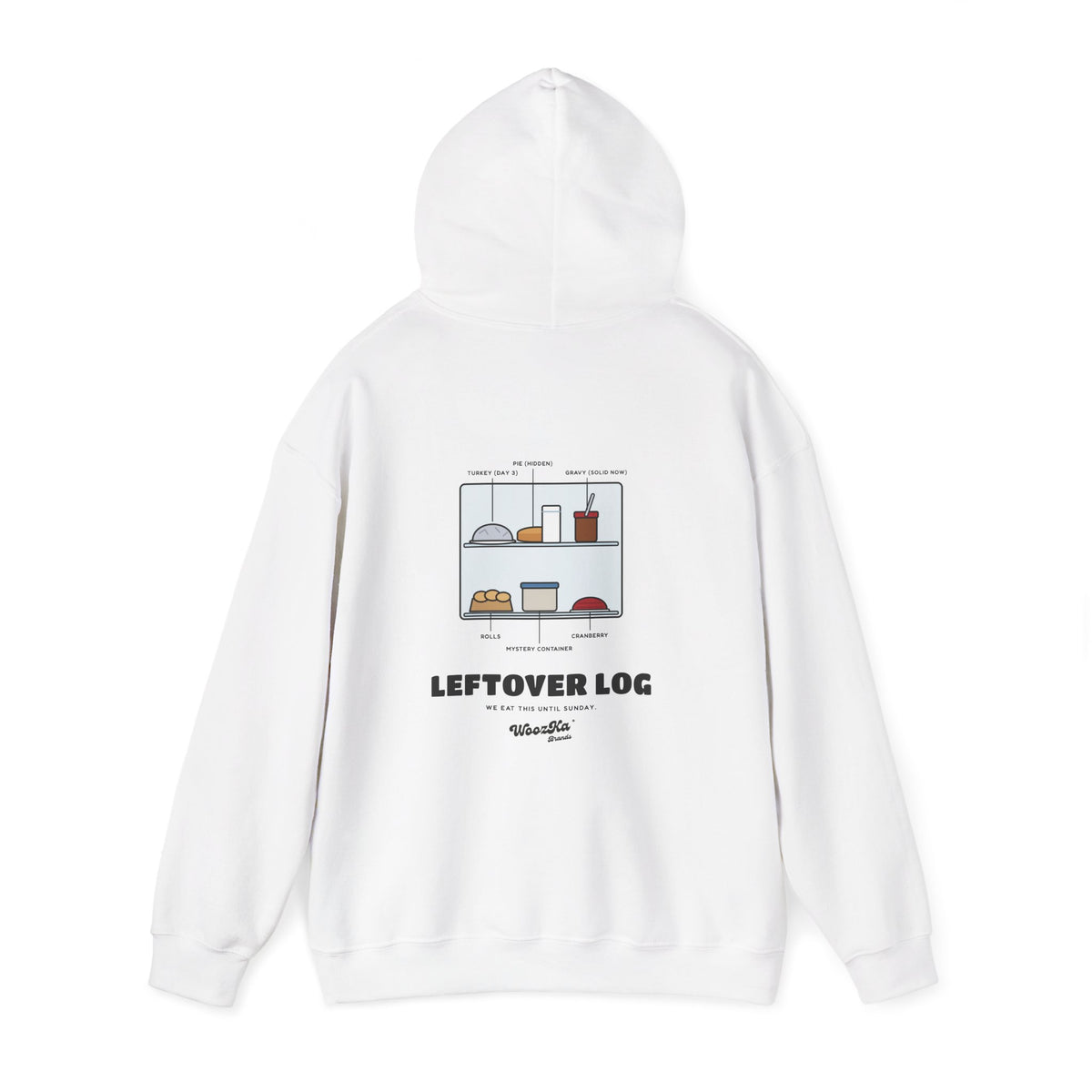 WoozKa Brands Funny Thanksgiving Leftovers Hoodie, Turkey Pie Back Print