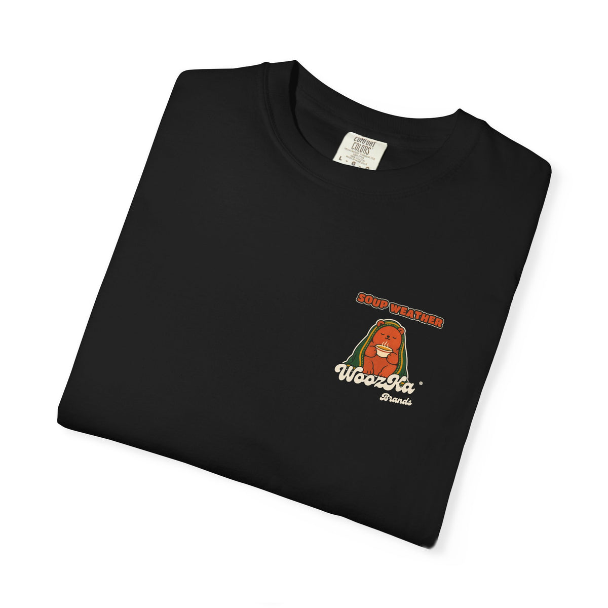 WoozKa Brands Soup Weather Bear Garment-Dyed T-Shirt, Two-Sided Graphic