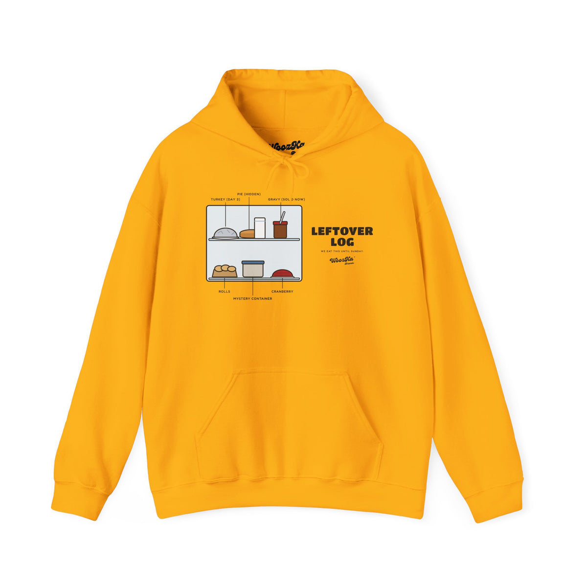 WoozKa Brands Funny Thanksgiving Leftovers Hoodie, Wide Front Print