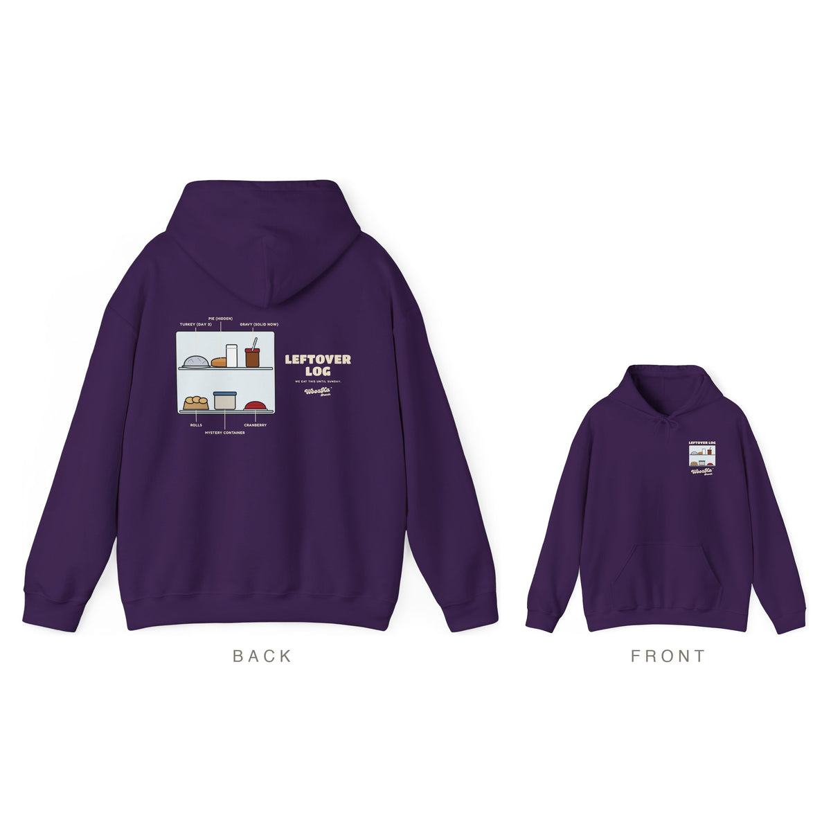 Funny Thanksgiving Leftovers Hoodie, Wide Back Print, Purple, back and front
