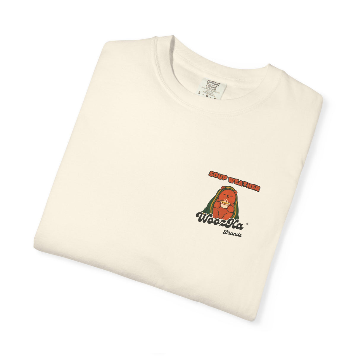 WoozKa Brands Soup Weather Bear Garment-Dyed T-Shirt, Two-Sided Graphic
