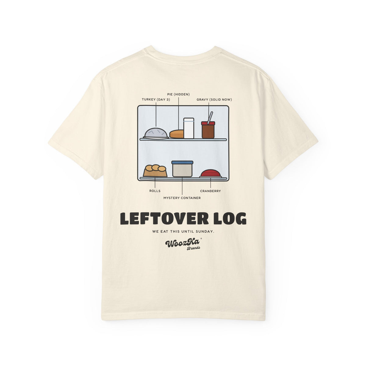 WoozKa Brands Funny Thanksgiving Leftovers Heavyweight Tee, Back Print