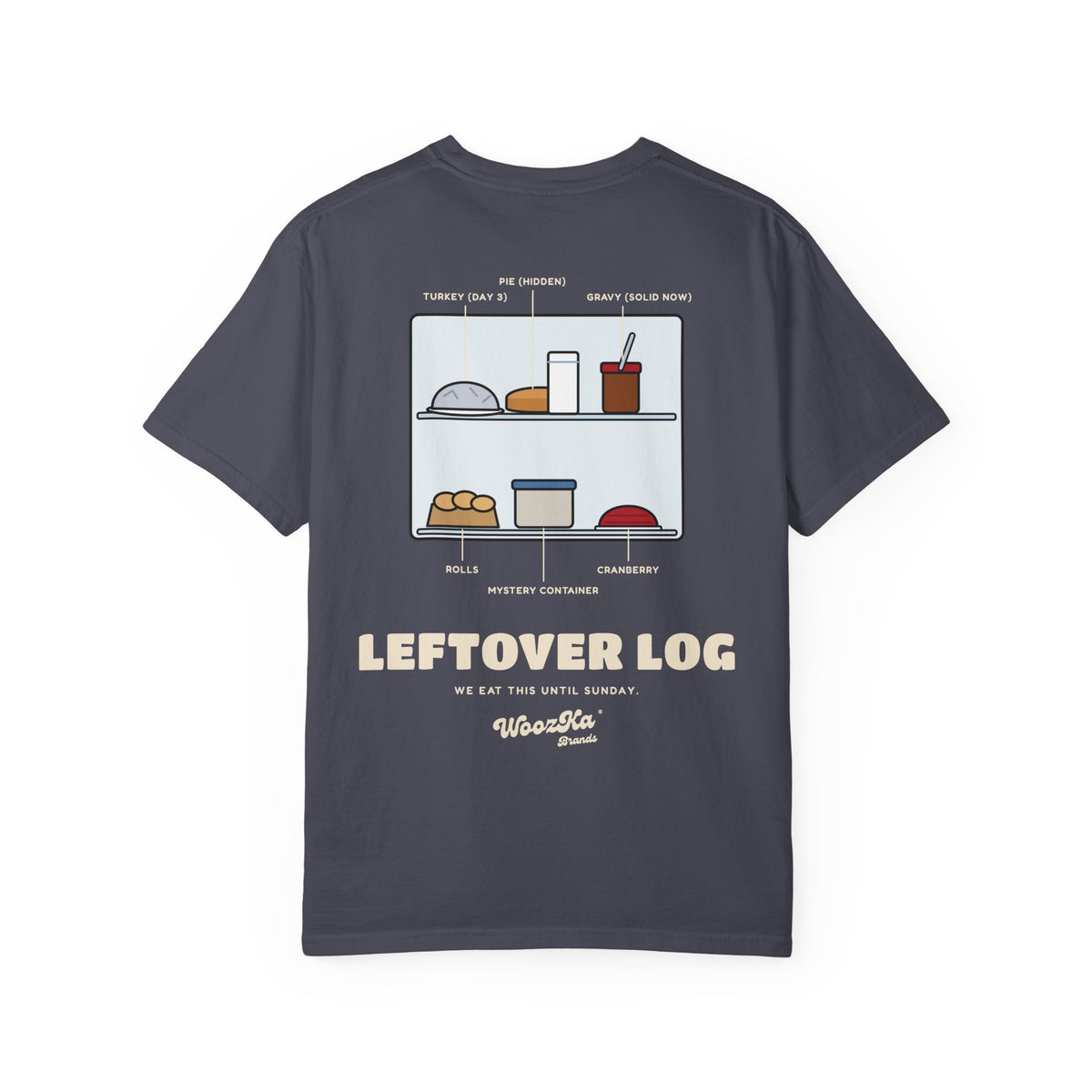 WoozKa Brands Funny Thanksgiving Leftovers Heavyweight Tee, Back Print