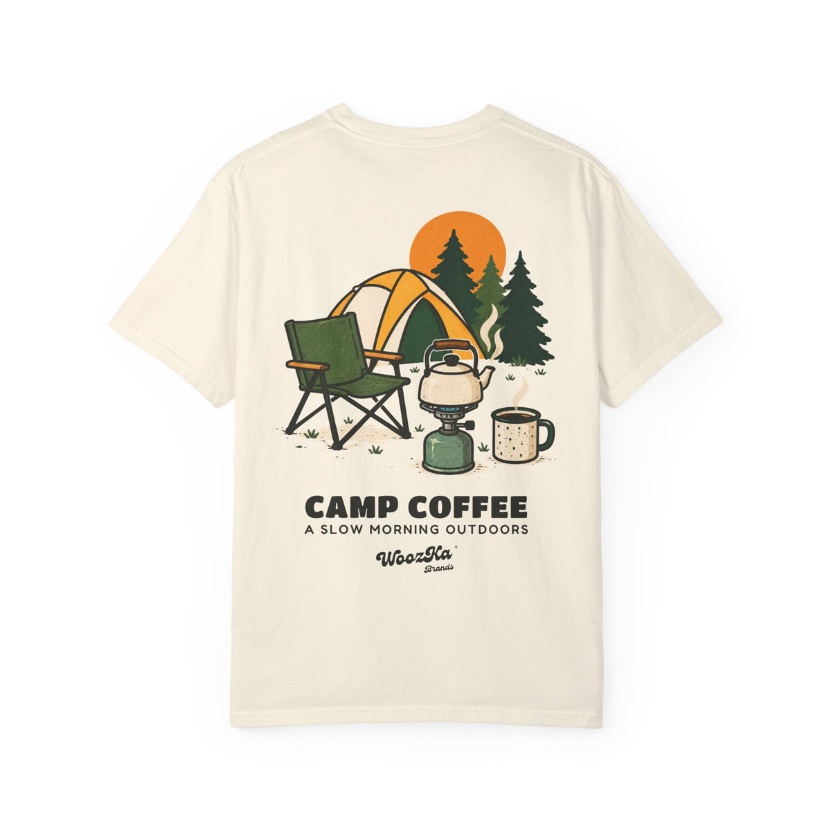 WoozKa Brands Camp Coffee Camping Garment-Dyed T-Shirt, Two-Sided Graphic