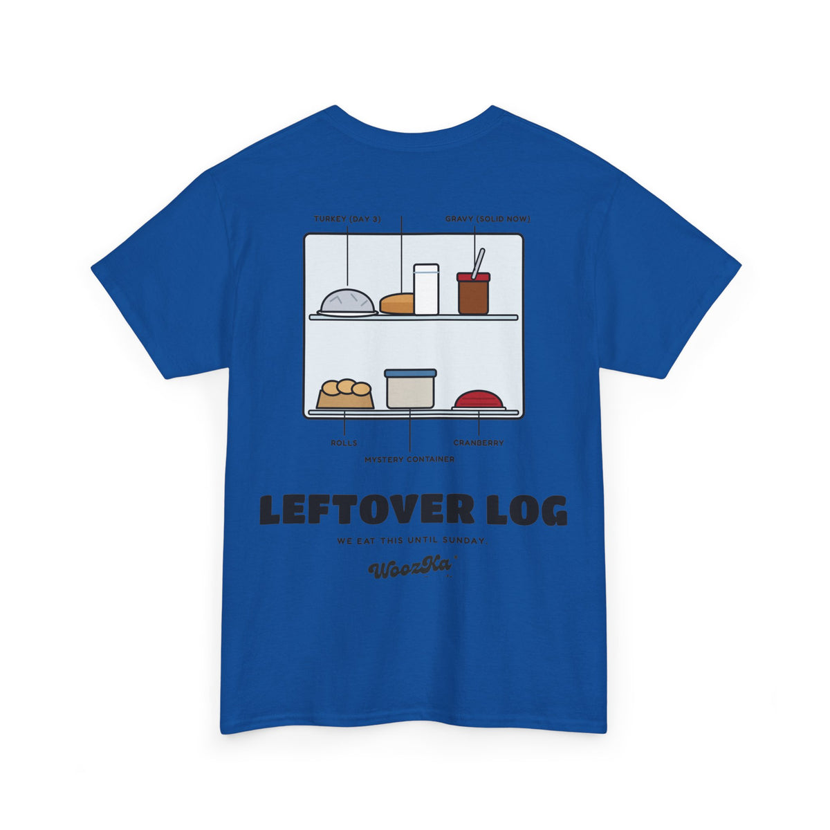 WoozKa Brands Funny Thanksgiving Leftovers T-Shirt, Turkey Pie Back Print