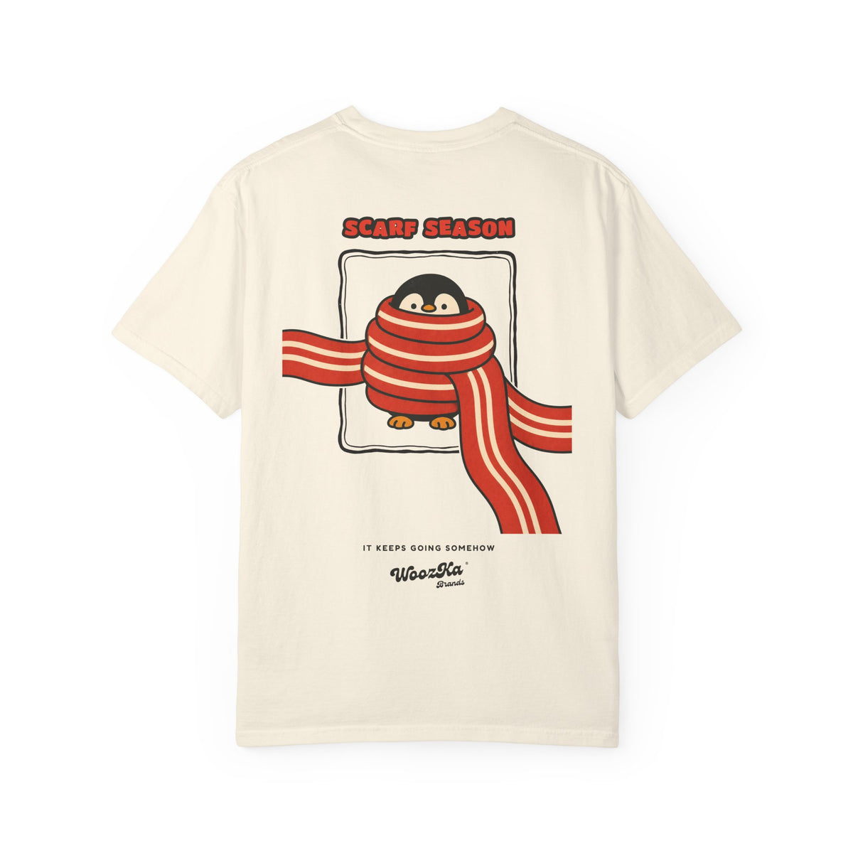 WoozKa Brands Scarf Season Penguin Garment-Dyed T-Shirt, Two-Sided Graphic