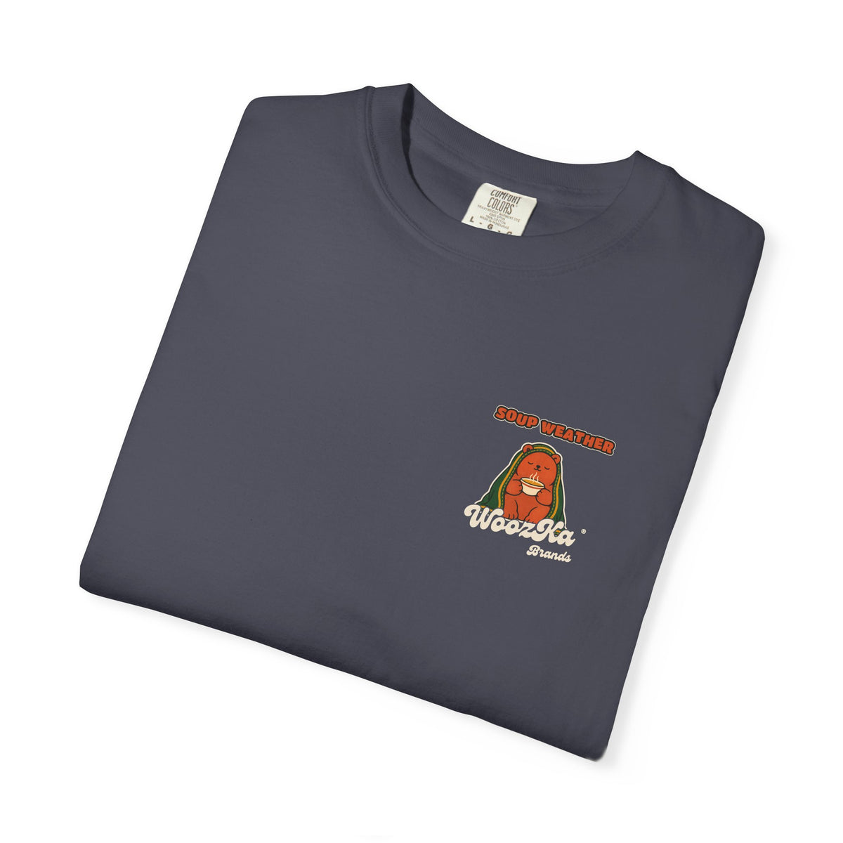 WoozKa Brands Soup Weather Bear Garment-Dyed T-Shirt, Two-Sided Graphic