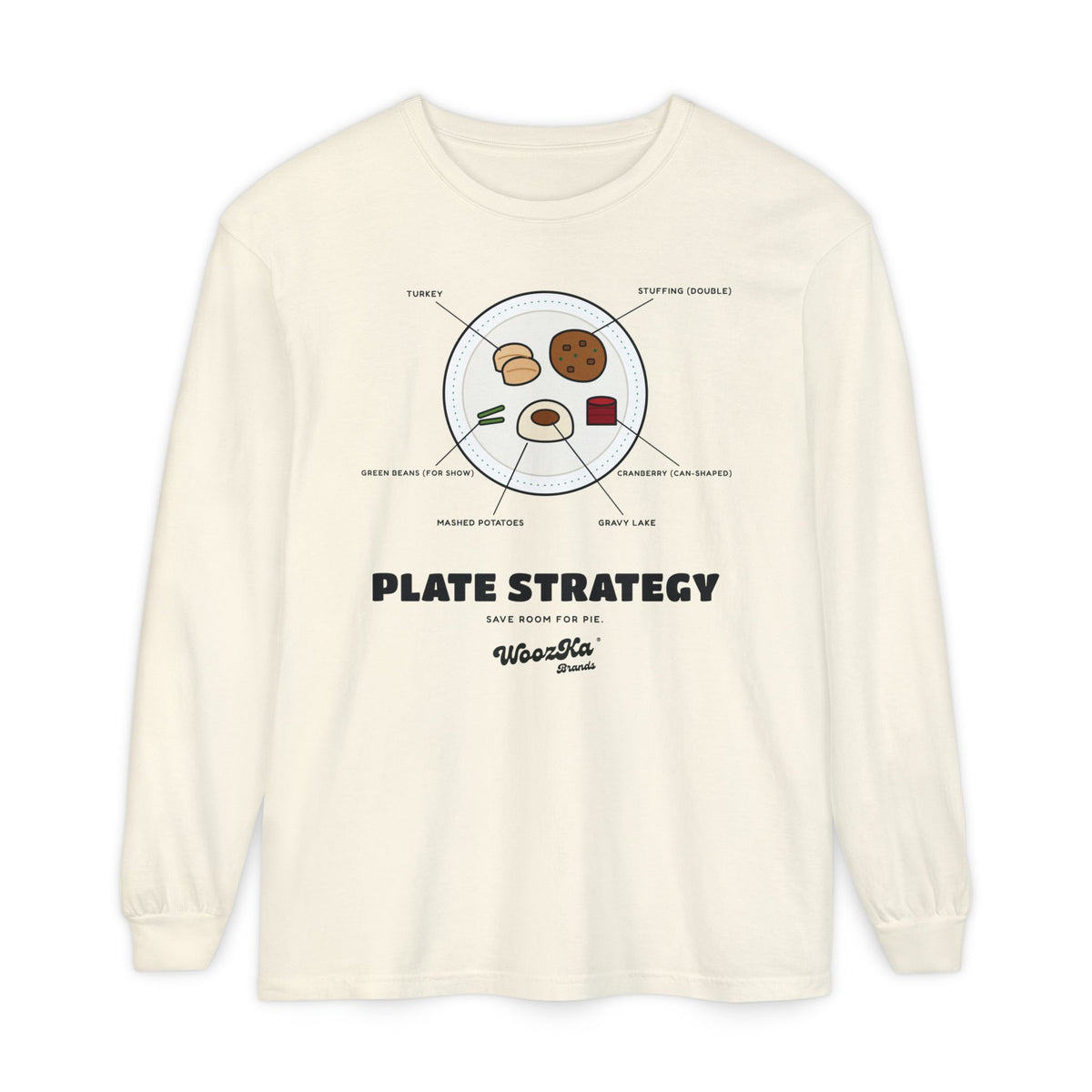 WoozKa Brands Funny Thanksgiving Long Sleeve Tee, Turkey Dinner Front Print