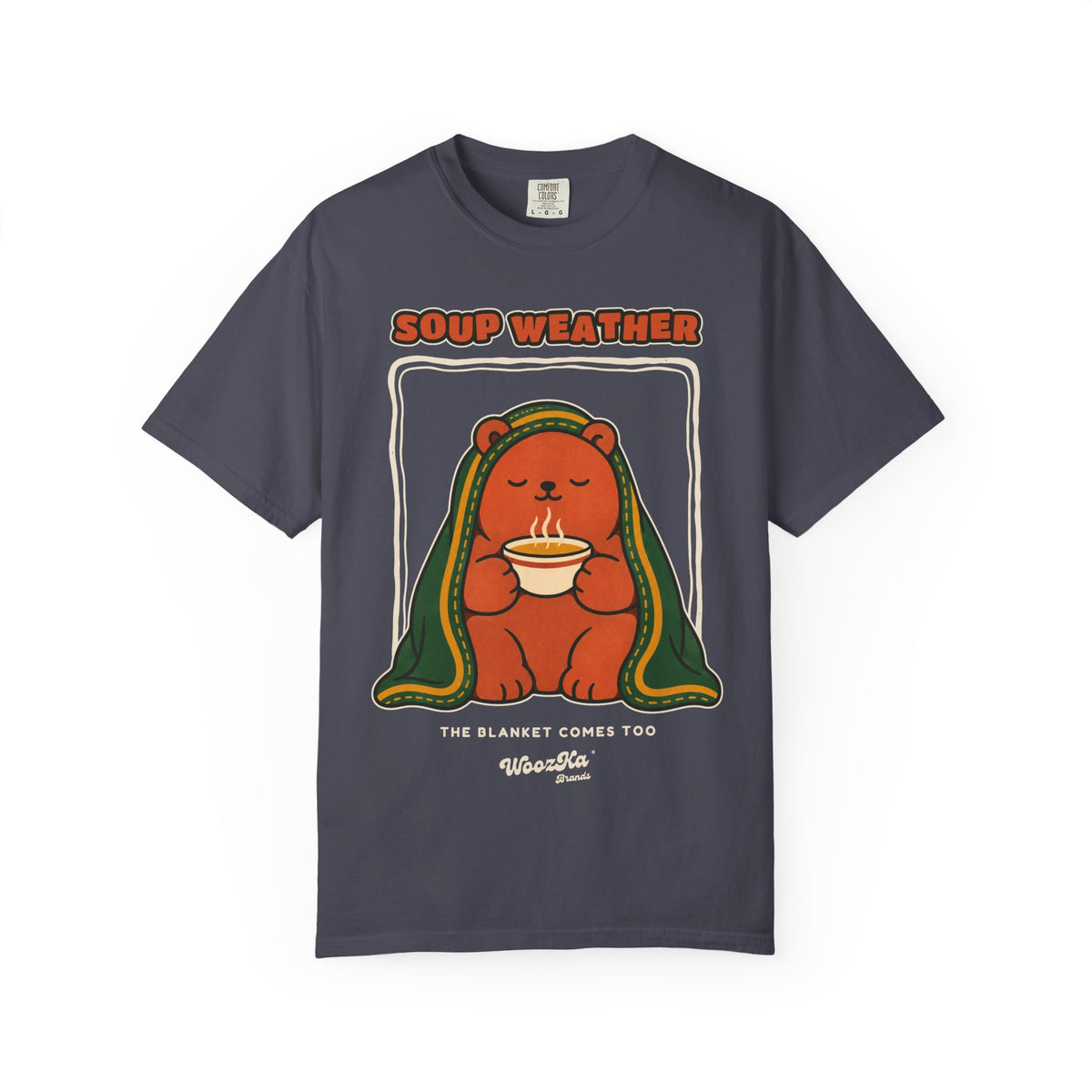 WoozKa Brands Soup Weather Bear Garment-Dyed T-Shirt, Front Graphic