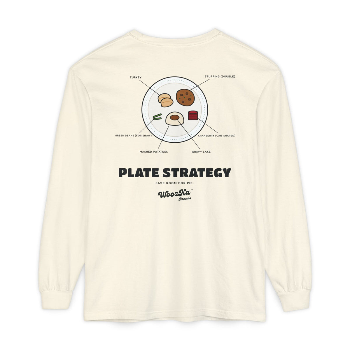 WoozKa Brands Funny Thanksgiving Long Sleeve Tee, Turkey Dinner Back Print