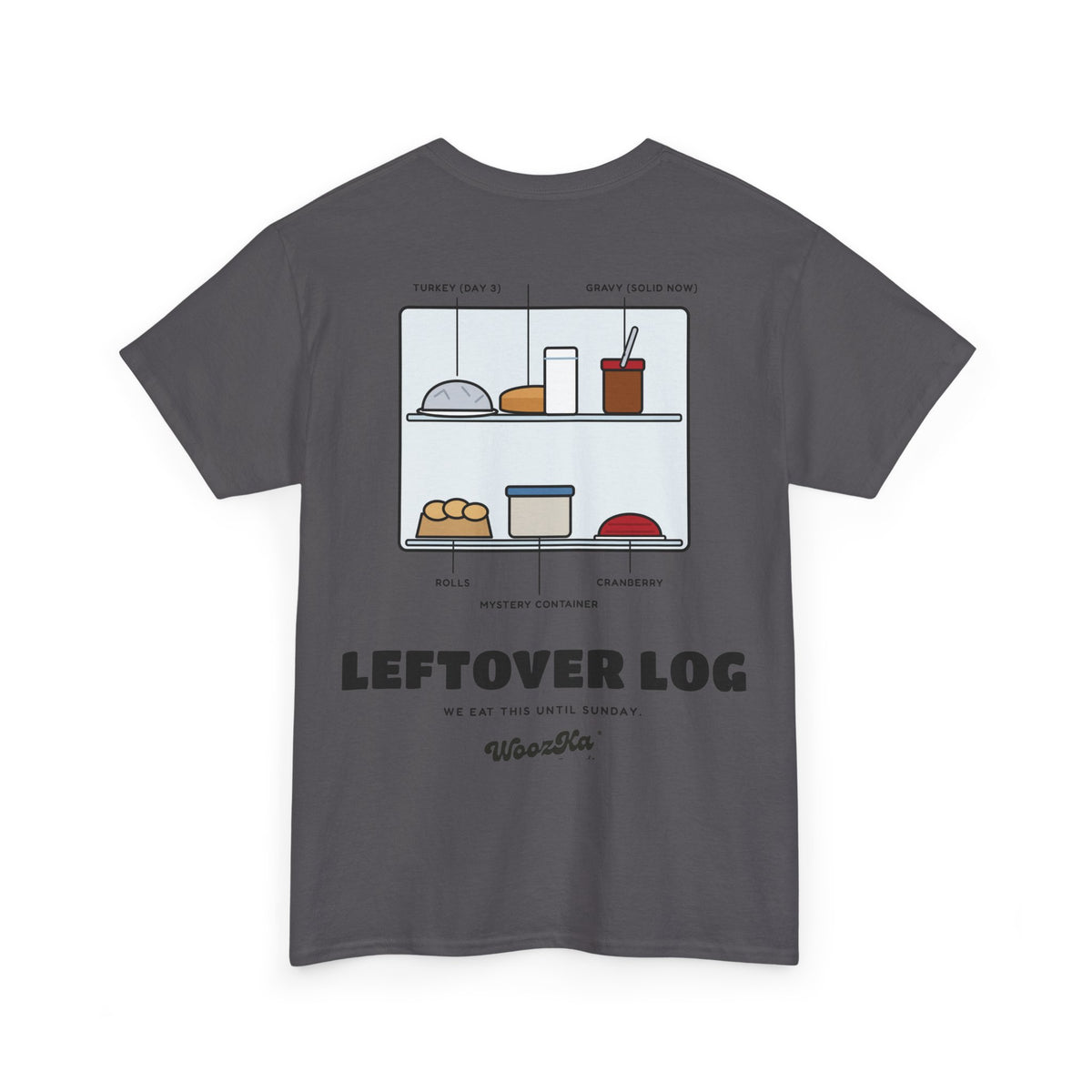 WoozKa Brands Funny Thanksgiving Leftovers T-Shirt, Turkey Pie Back Print