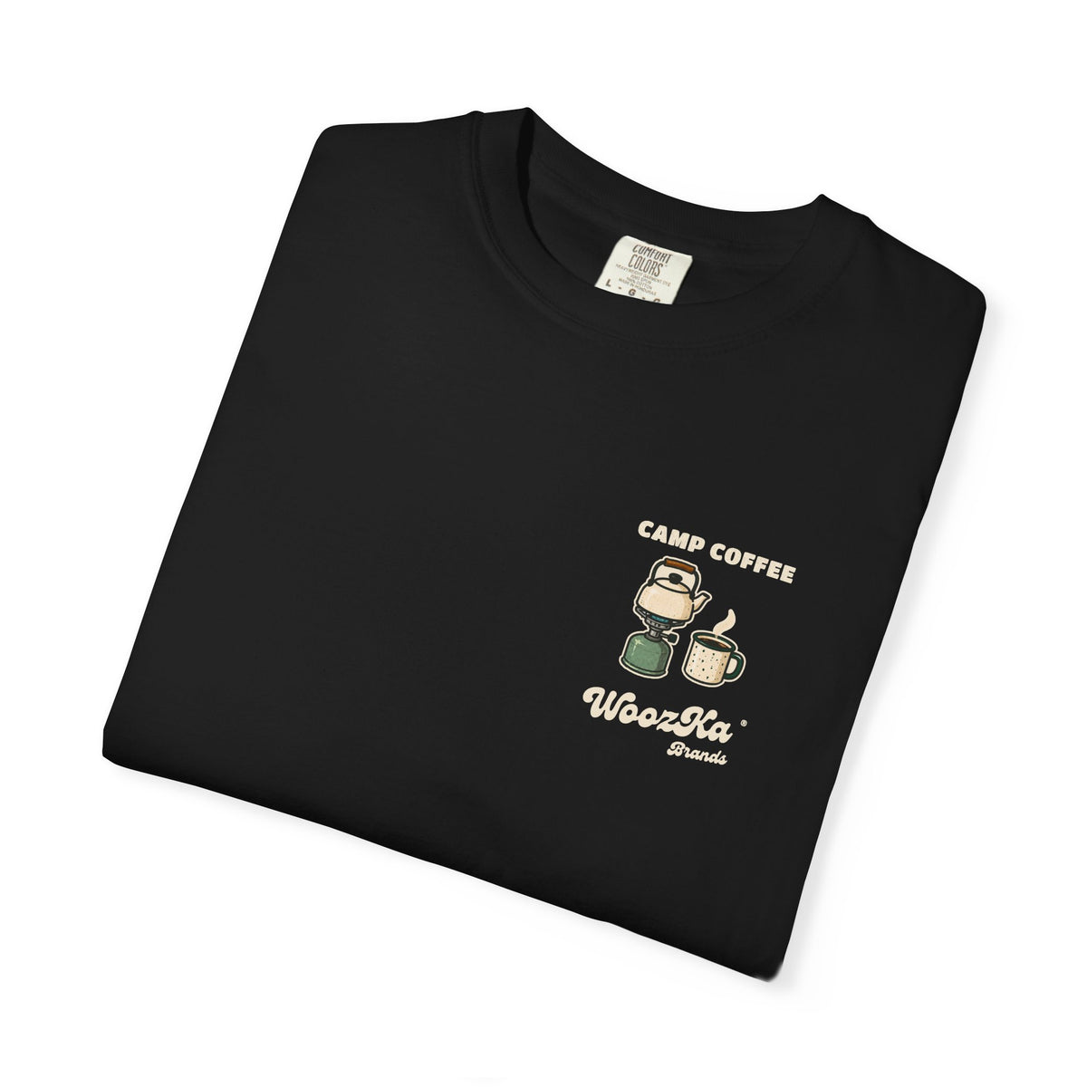 WoozKa Brands Camp Coffee Camping Garment-Dyed T-Shirt, Two-Sided Graphic