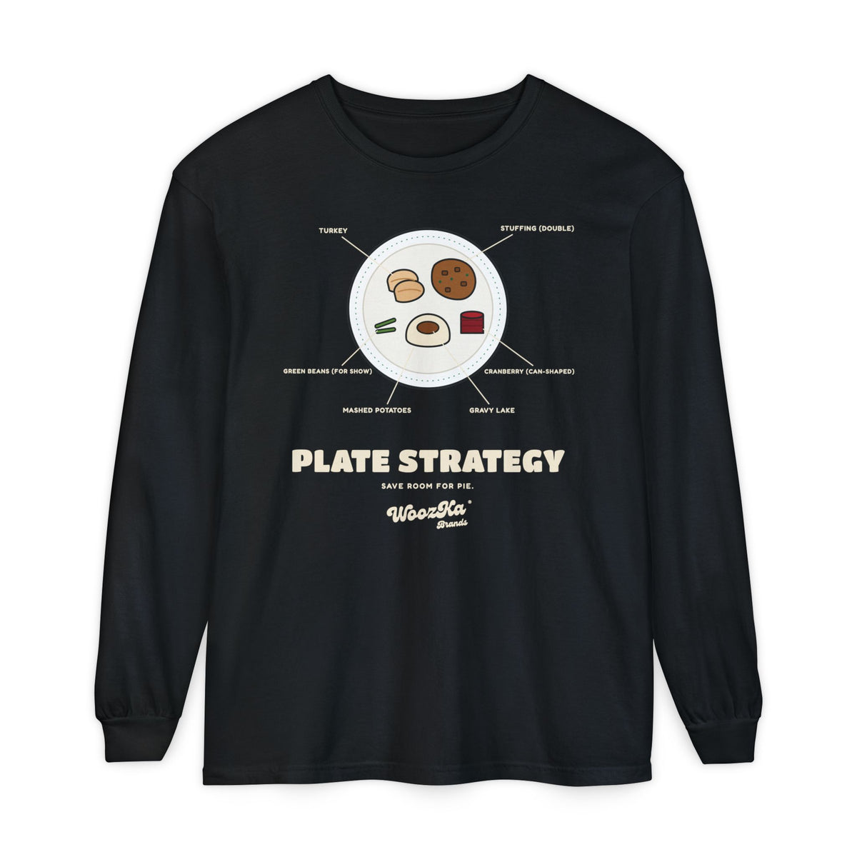WoozKa Brands Funny Thanksgiving Long Sleeve Tee, Turkey Dinner Front Print