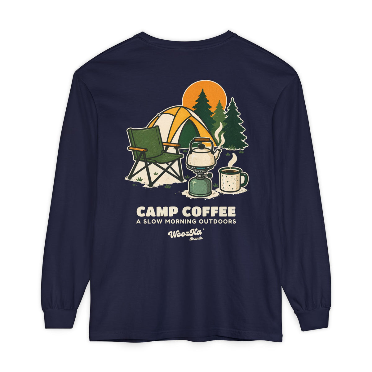 WoozKa Brands Camp Coffee Camping Long Sleeve T-Shirt, Two-Sided Graphic