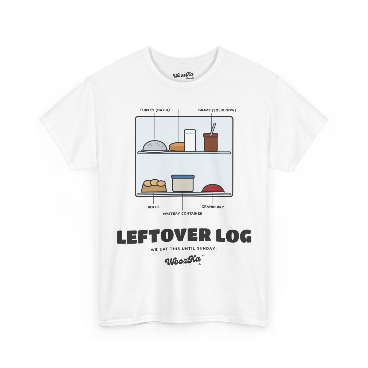 WoozKa Brands Funny Thanksgiving Leftovers T-Shirt, Turkey Pie Front Print