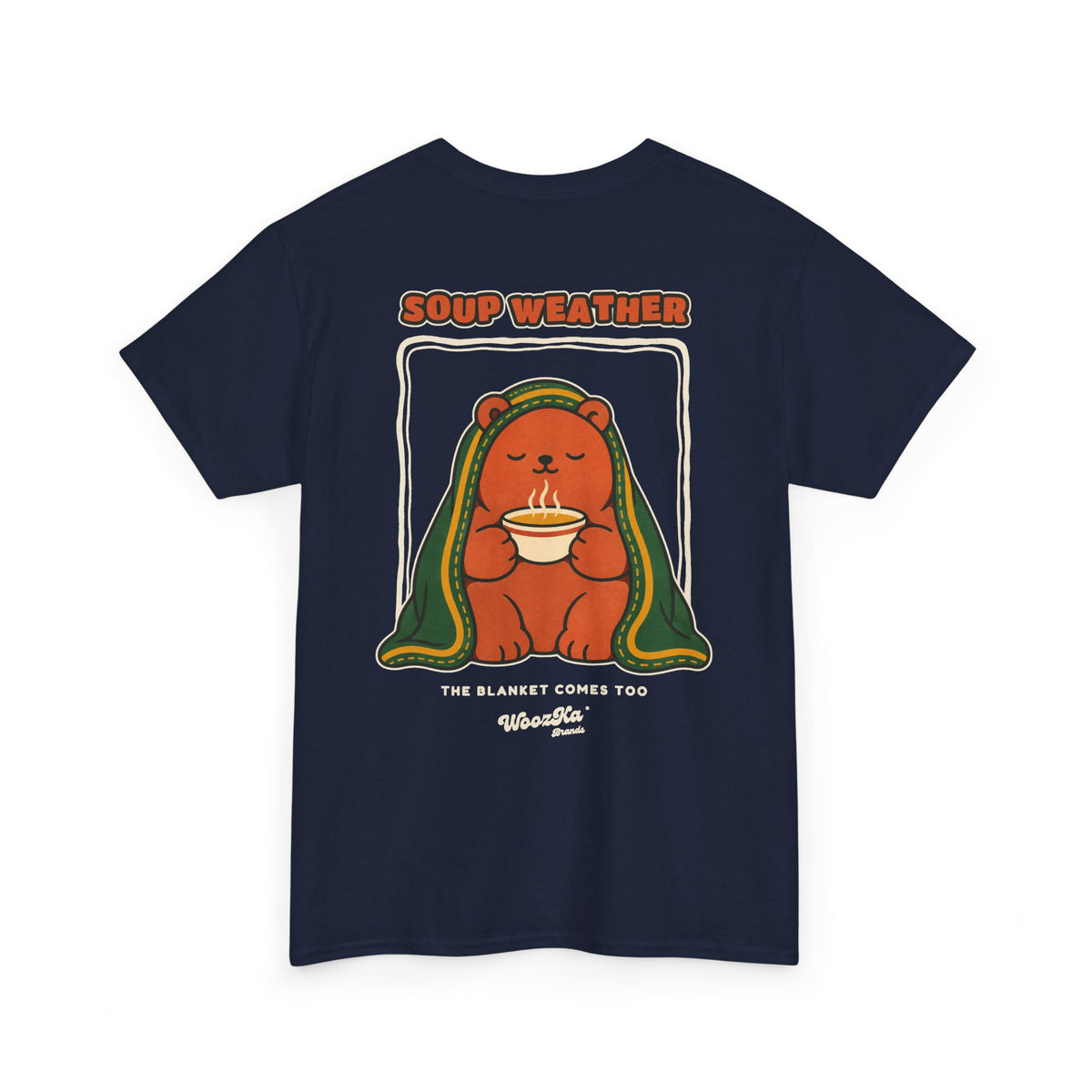 WoozKa Brands Soup Weather Bear Heavy Cotton T-Shirt, Two-Sided Graphic